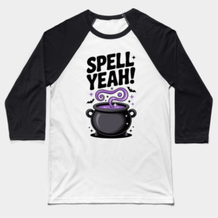 Spell Yeah! Baseball T-Shirt