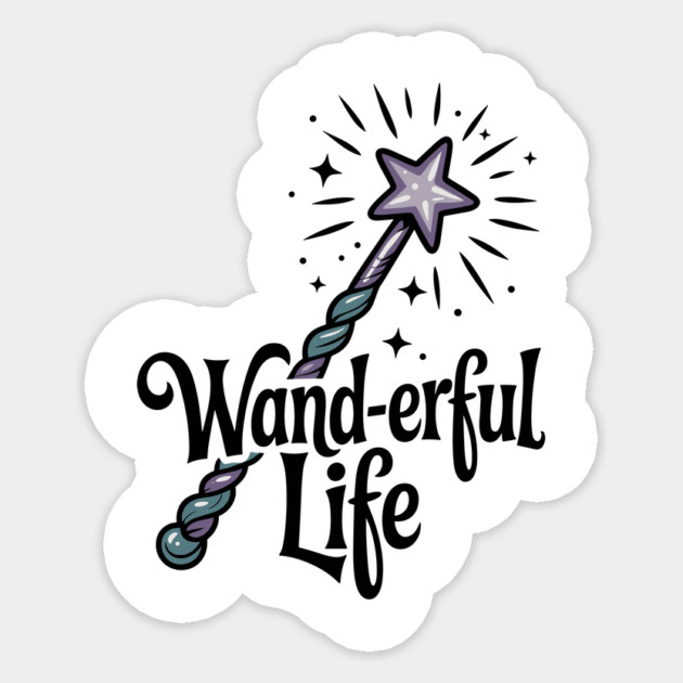 Wand-erful Life Sticker by Frank Ring