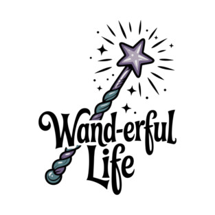 Wand-erful Life T-Shirt