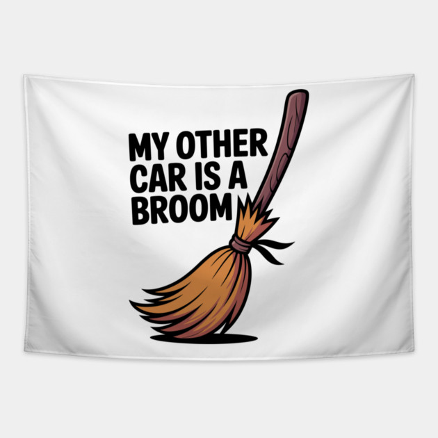 My Other Car is a Broom Tapestry by Frank Ring