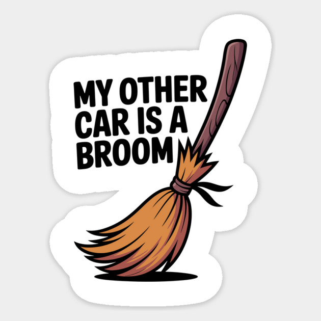 My Other Car is a Broom Sticker by Frank Ring