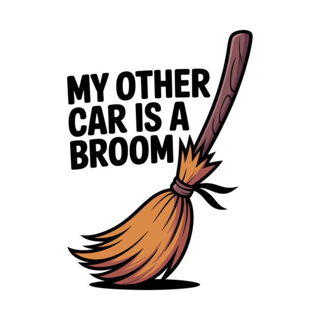 My Other Car is a Broom by Frank Ring