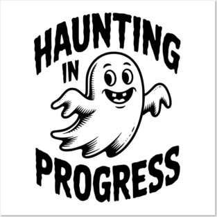 Haunting in Progress Posters and Art