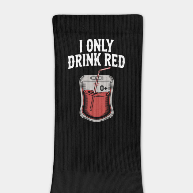 I Only Drink Red by Frank Ring