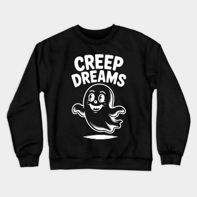 Creep Dreams Crewneck Sweatshirt by Frank Ring