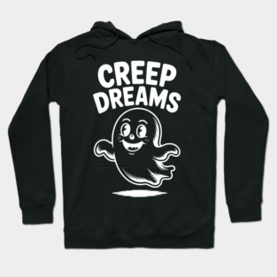 Creep Dreams Hoodie