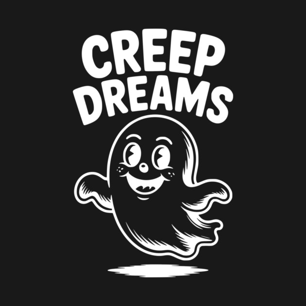 Creep Dreams by Frank Ring