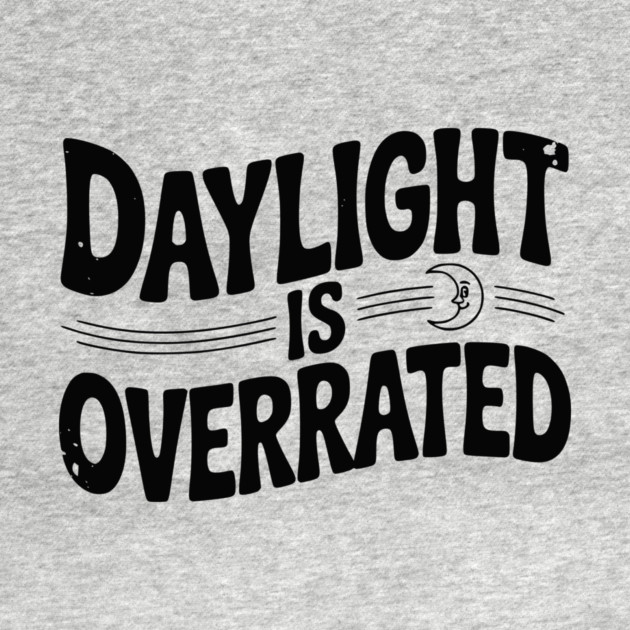 Daylight is Overrated by Frank Ring