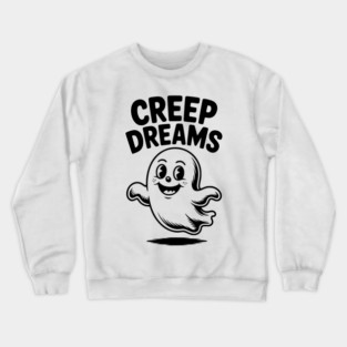 Creep Dreams Crewneck Sweatshirt