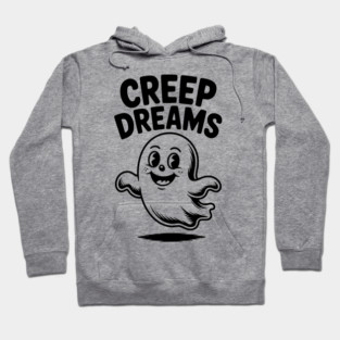 Creep Dreams Hoodie