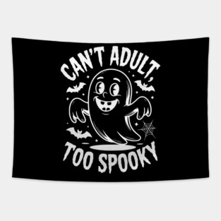 Can’t Adult Too Spooky Tapestry