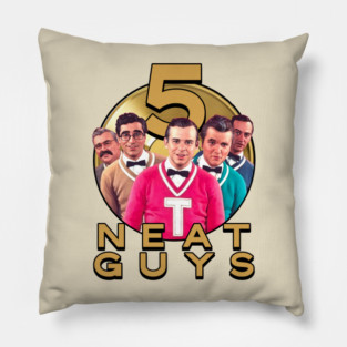 5 Neat Guys - SCTV NETWORK Pillow