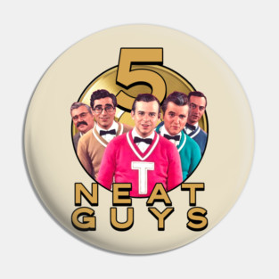 5 Neat Guys - SCTV NETWORK Pin