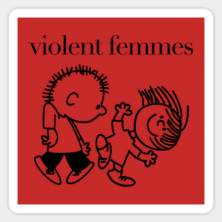 violent femmes Sticker