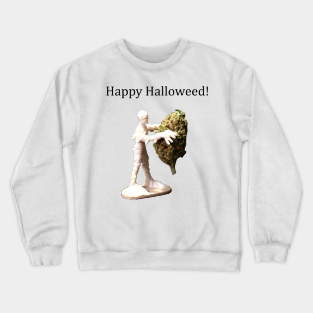Halloweed Mummy (light shirts) - Weed Design Crewneck Sweatshirt by MrGreenGenes420