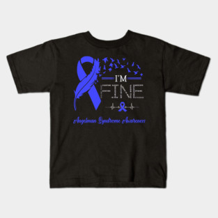 Feather Birds I'm Fine Angelman Syndrome Awareness Kids T-Shirt