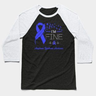 Feather Birds I'm Fine Angelman Syndrome Awareness Baseball T-Shirt
