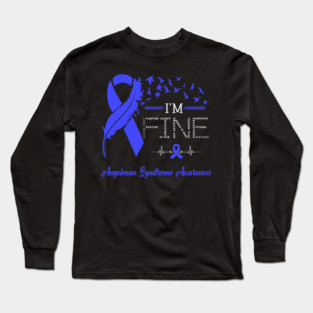 Feather Birds I'm Fine Angelman Syndrome Awareness Long Sleeve T-Shirt
