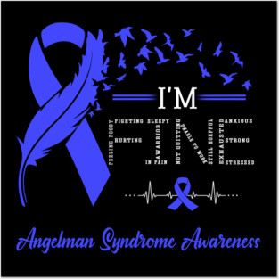 Feather Birds I'm Fine Angelman Syndrome Awareness Posters and Art