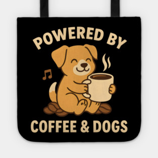 Powered by Coffee & Dogs – Cute Dog Lover Gift Tote