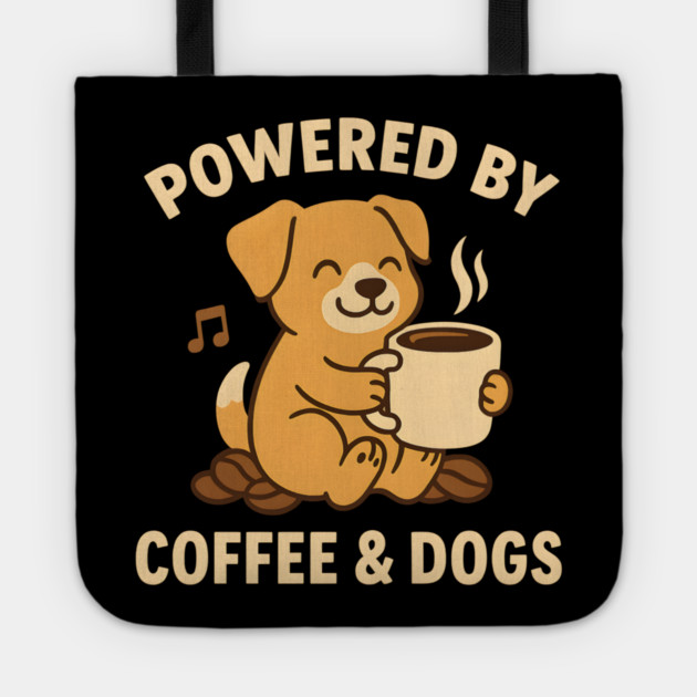 Powered by Coffee & Dogs – Cute Dog Lover Gift Tote by MakerMind8.2