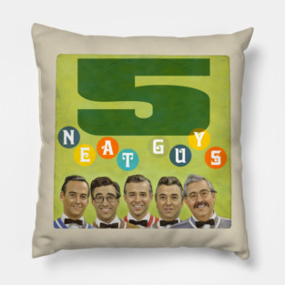 5 Neat Guys Album Cover - SCTV NETWORK Pillow