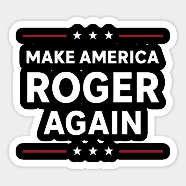 Make America Roger Again Funny Parody Slogan Magnet by ArtistTee ⭐⭐⭐⭐⭐