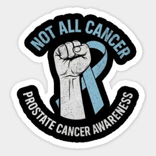 Not All Cancer Is Pink Prostate Cancer Awareness Ribbon Light Blue Magnet