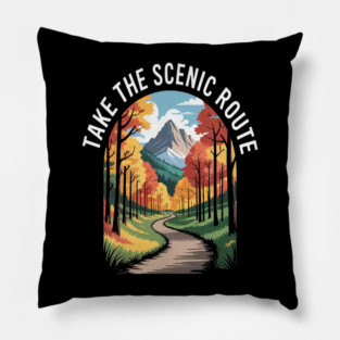Take The Scenic Route Embrace Natures Pathways Hiking Adventure Pillow