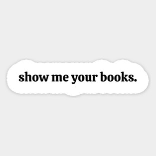 Show-Me-Your-Books Magnet