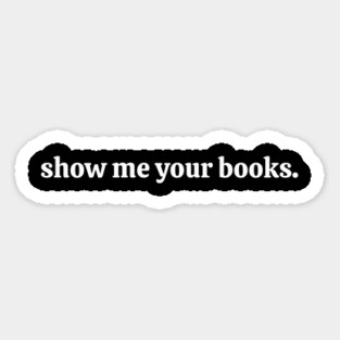 Show-Me-Your-Books. Magnet