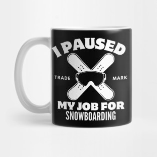 Snowboarding pause Mug