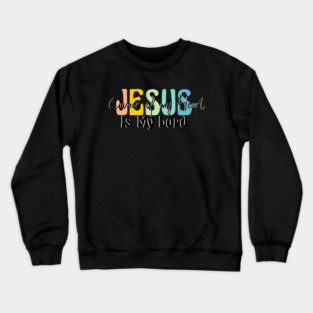 vintage retro Jesus Is Lord,  Jesus Is My Savior, Christian Gift, Jesus Christ Good Friday Crewneck Sweatshirt