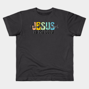 vintage retro Jesus Is Lord,  Jesus Is My Savior, Christian Gift, Jesus Christ Good Friday Kids T-Shirt
