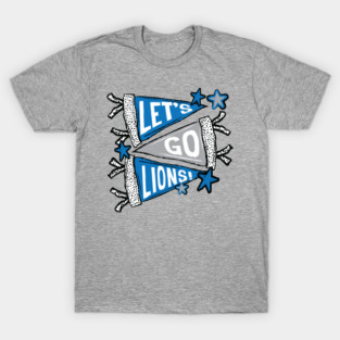 Let's Go Lions! T-Shirt