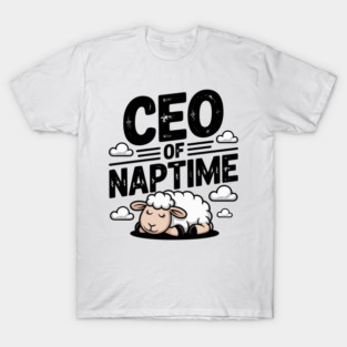 CEO of Naptime T-Shirt