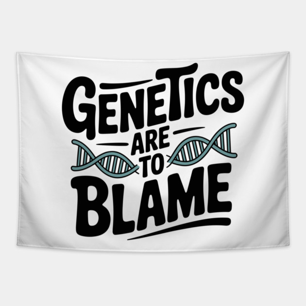 Genetics Are to Blame Tapestry by Frank Ring