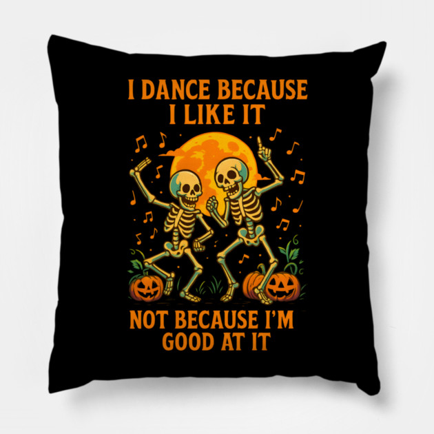 Dancing Skeletons – Funny Halloween Pumpkin Quote Graphic Pillow by MakerMind8.2