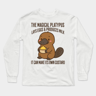 The Magical Platypus Lays Eggs & Produces Milk, Can Make Its Own Custard! Long Sleeve T-Shirt