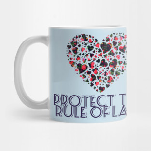 Protect the Rule of Law. Mug