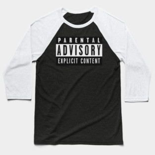 parental advisory Baseball T-Shirt