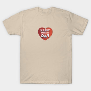 Happy Fathers Day T-Shirt