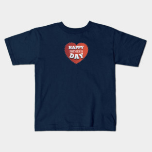 Happy Fathers Day Kids T-Shirt