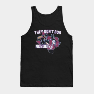 Adolis - Garcia They Don't Boo Nobodies Tank Top