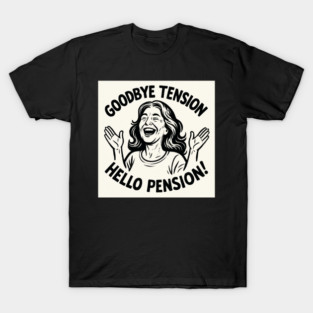Retirement! T-Shirt