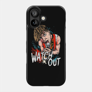 Watch Out Phone Case