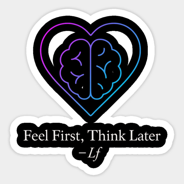 Feel First Think Later Heart Brain Art Magnet by Anne Lee