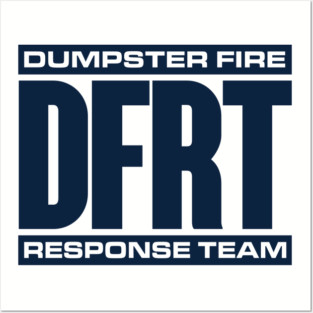 Front/Back print - DUMPSTER FIRE RESPONSE TEAM - 2.0 Posters and Art