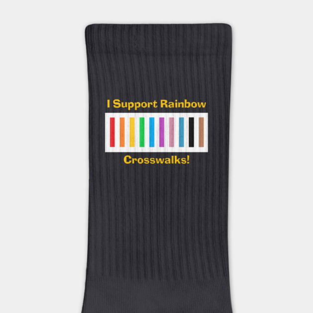 I Support Rainbow Crosswalks by Charles's Store 8