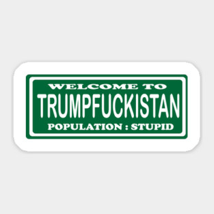 Trumpistan! Sticker